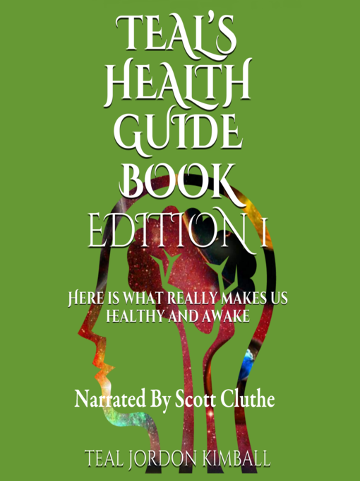 Title details for Teal's Health Guide by Teal Kimball - Wait list